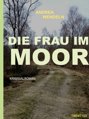 cover image of Die Frau im Moor